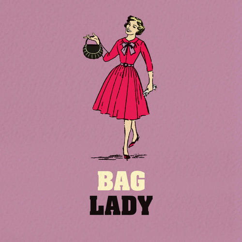 Funny Birthday Card For A Bag Lady