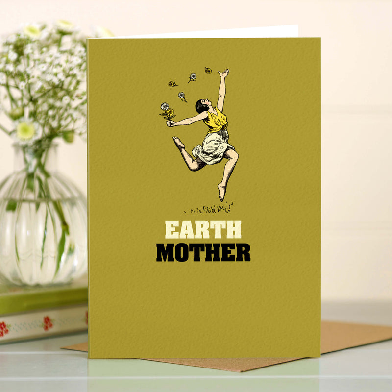 Funny Card For Mum - Earth Mother