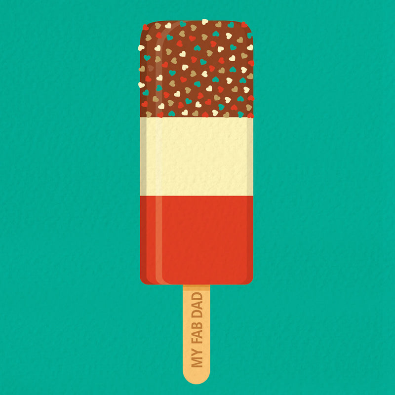 Funny Father's Day Card - My Dad Is Fab Ice-Lolly
