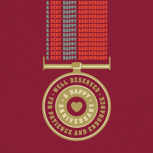 Funny Anniversary Card - Endurance Medal