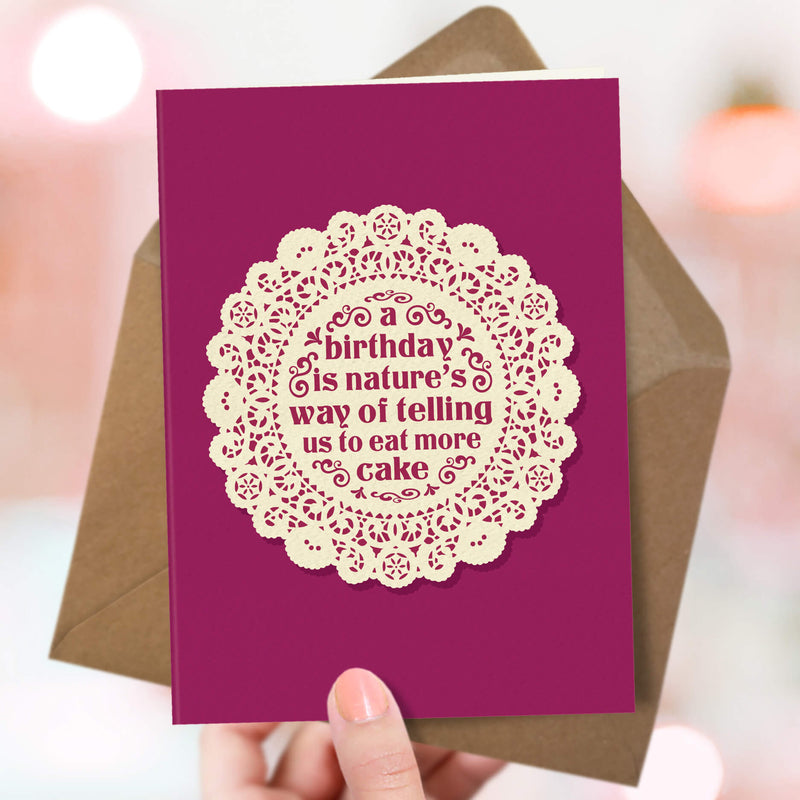 Funny Birthday Card - Eat More Cake