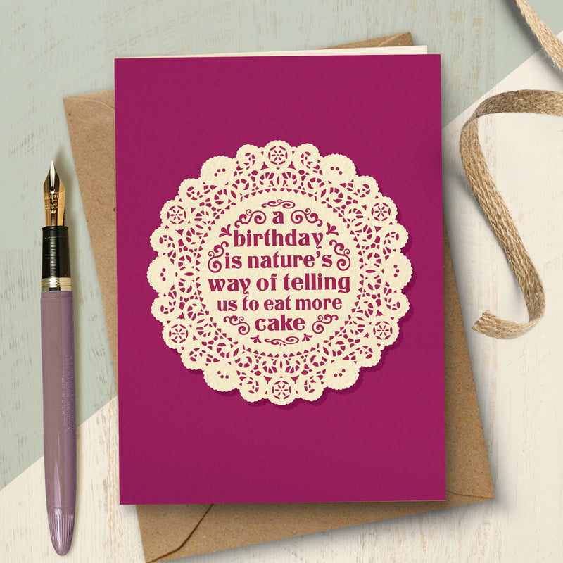 Funny Birthday Card - Eat More Cake