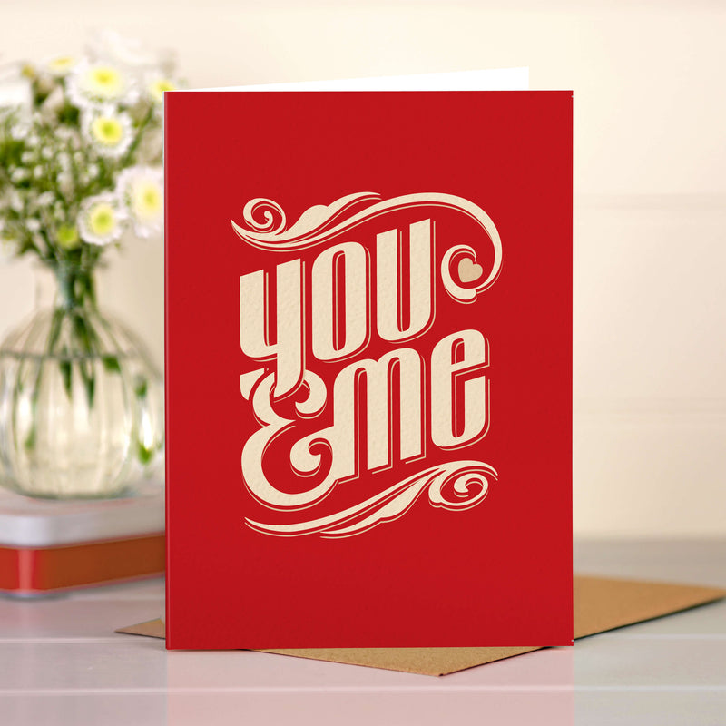 Valentine’s Day Card - You And Me