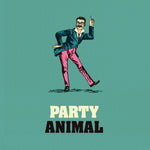 Funny Birthday Card For Men - Party Animal
