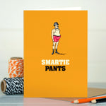 Funny Congratulations Card - Mr Smartie Pants