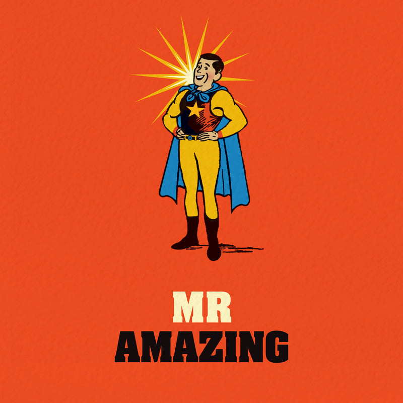 Funny Superhero Card - Mr Amazing