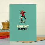 Football Love Card - Perfect Match