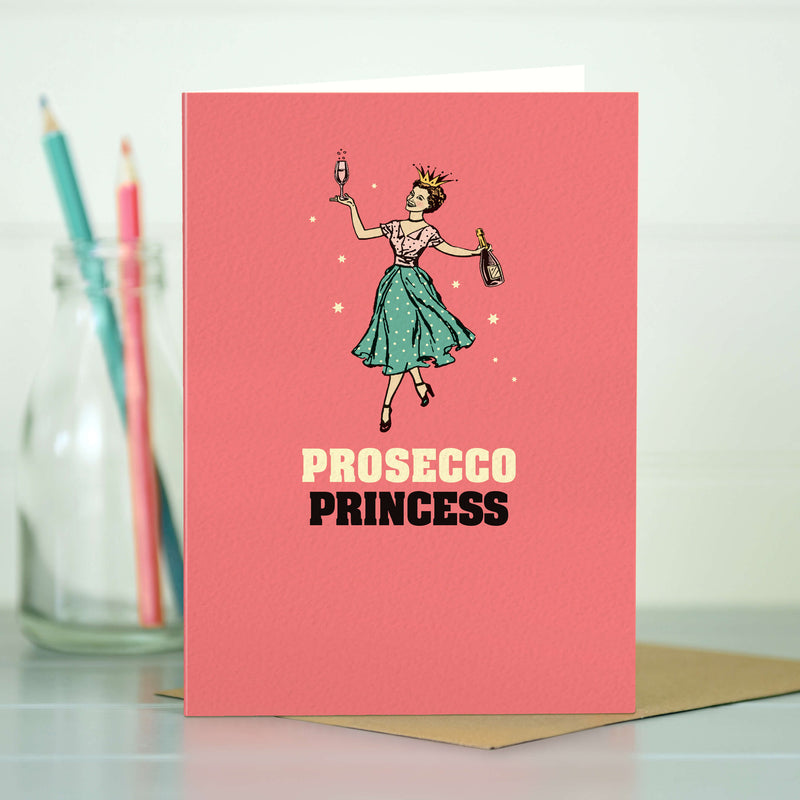 Prosecco Birthday Card - Prosecco Princess