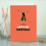 Cocktail Birthday Card - Let’s Do Cocktails