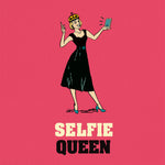 Selfie Birthday Card - Selfie Queen