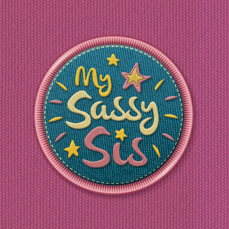 Sister Birthday Card - Sassy Sis