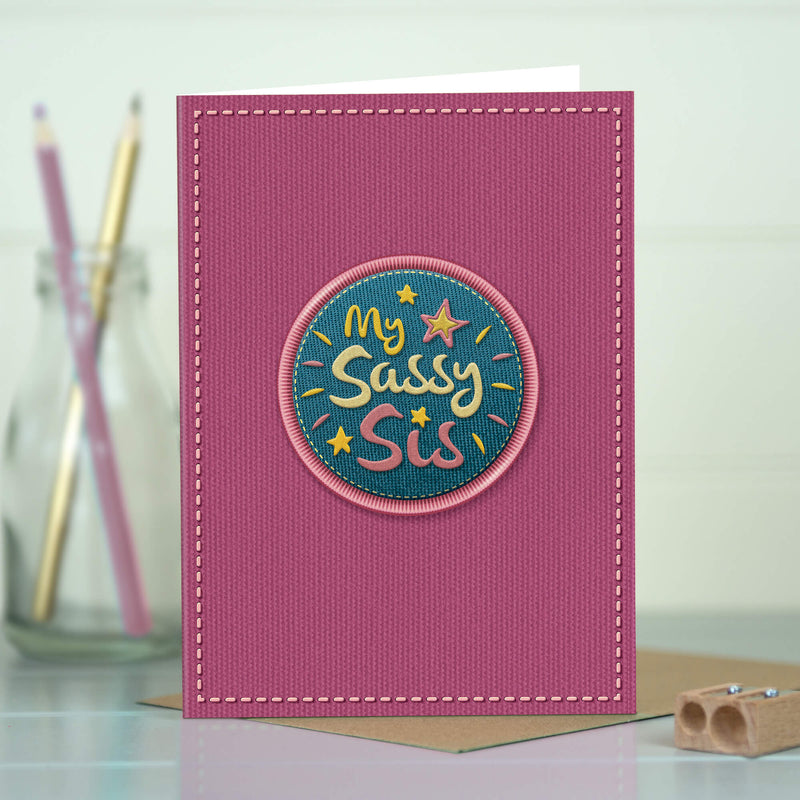 Sister Birthday Card - Sassy Sis