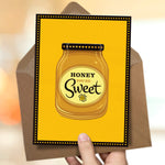 Cute Valentine’s Day Card - Honey You're Sweet