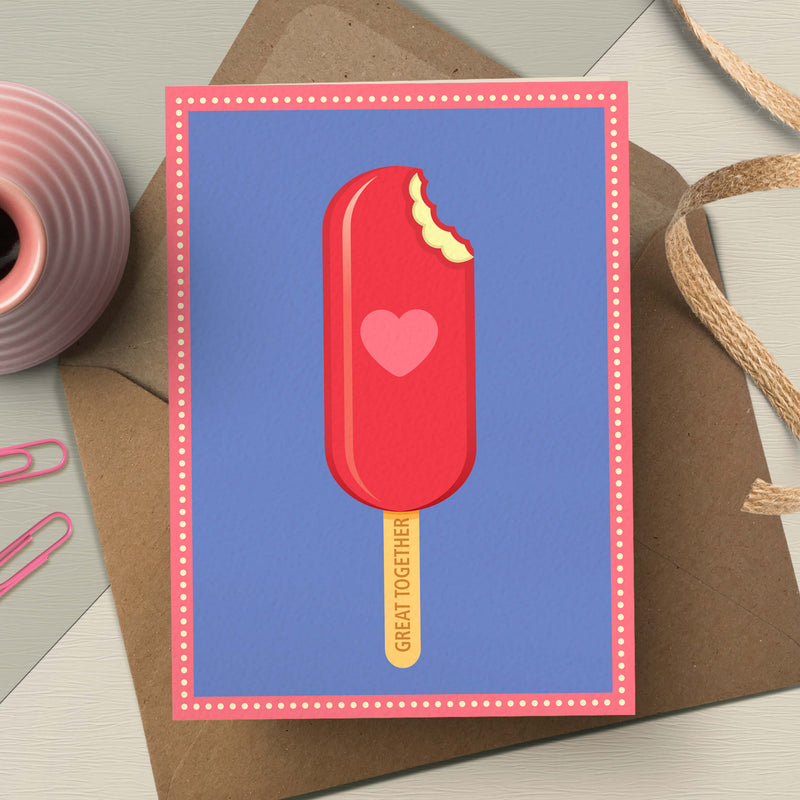 Love Card - Great Together Ice-Lolly