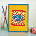 Funny Father's Day Card - Pops you're The Tops