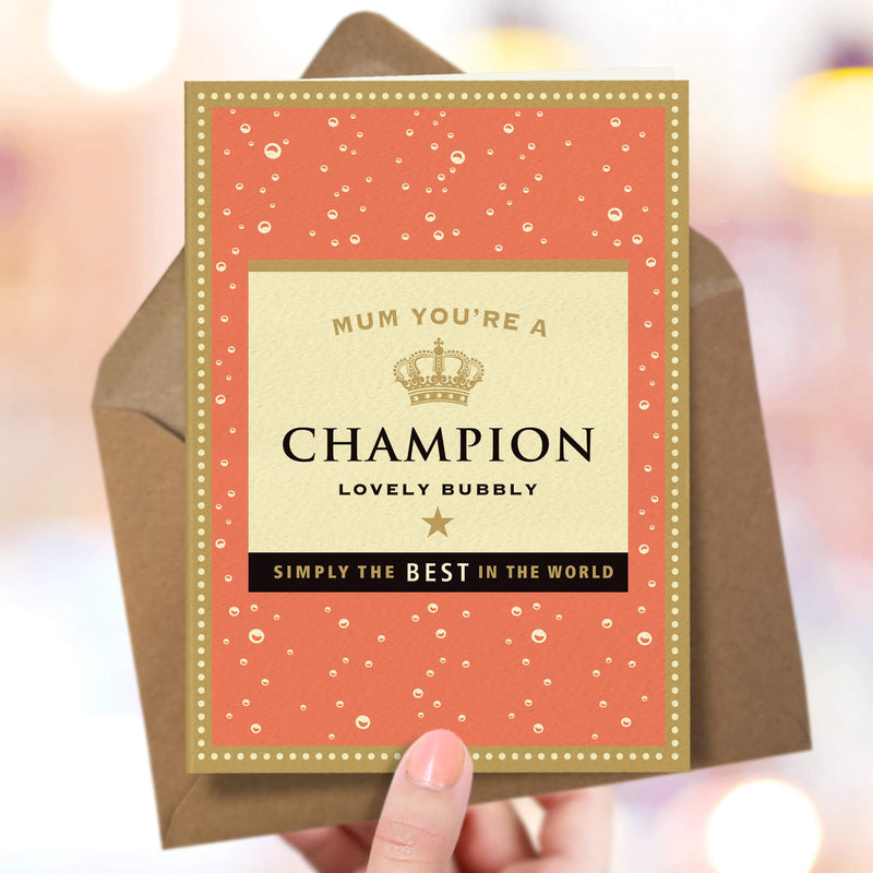 Mother's Day Card - Champagne card for Mum