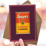 Funny Birthday Card - Classic Soup Lovers