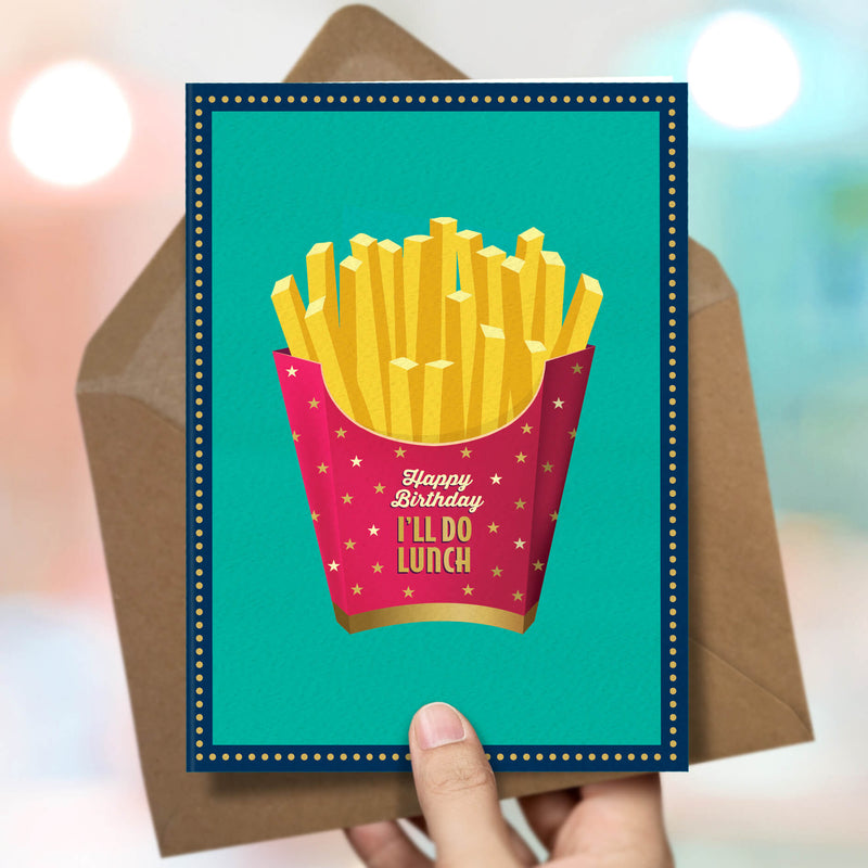 Funny Birthday Card - Chips For Lunch