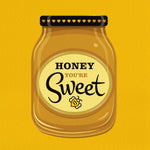 Cute Valentine’s Day Card - Honey You're Sweet