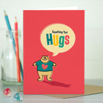 Funny Bear Friendship Card - Bear Hugs