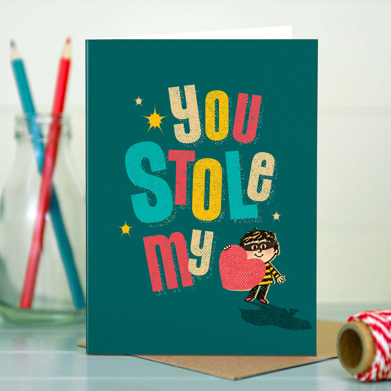 Cute Valentine’s Day Card - You Stole My Heart