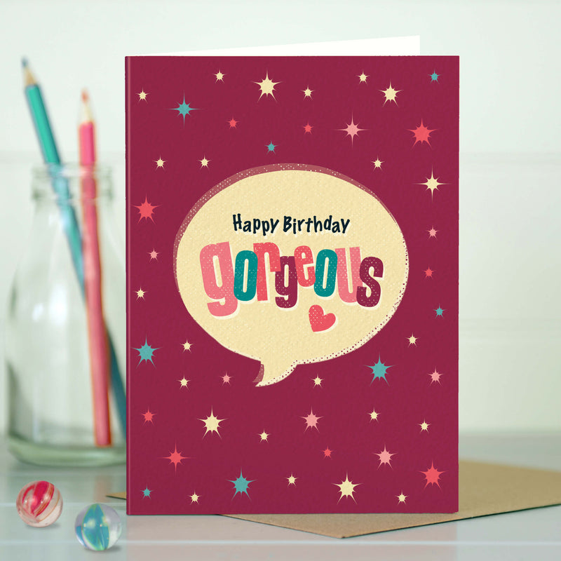 Happy Birthday Gorgeous Card