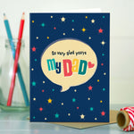 Glad You’re My Dad Card