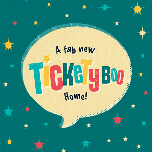 New Home Card - Tickety Boo Home!