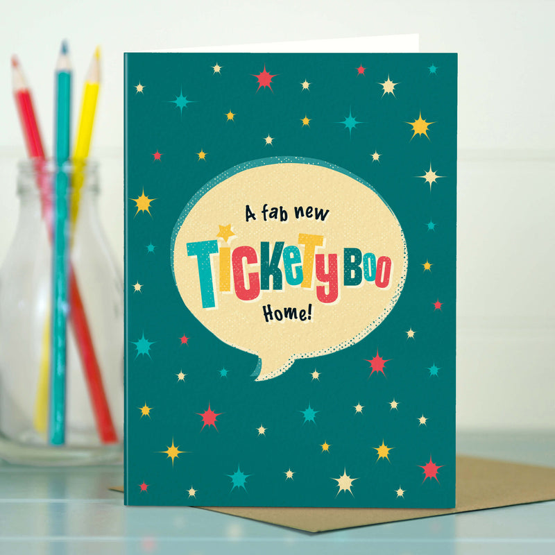 New Home Card - Tickety Boo Home!