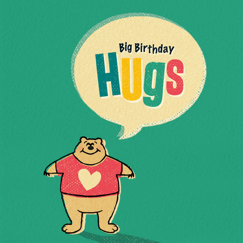 Funny Bear Birthday Card - Bear Hugs