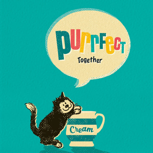 Friendship Card For A Cat Lover - Purrfect Together