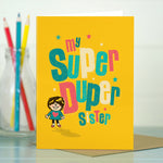 Super Duper Sister Birthday Card