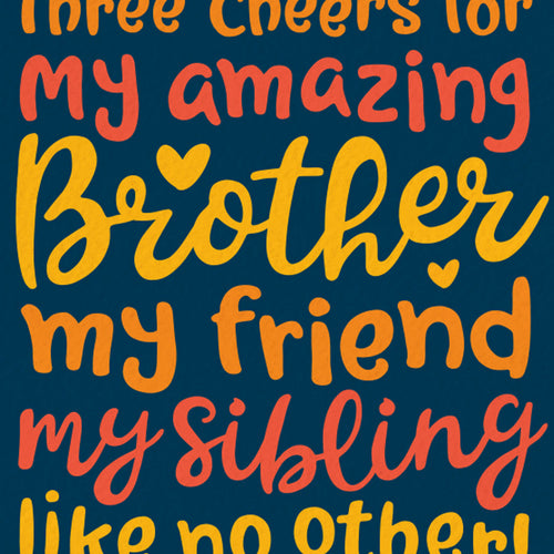 Brother Birthday Card - My Amazing Brother