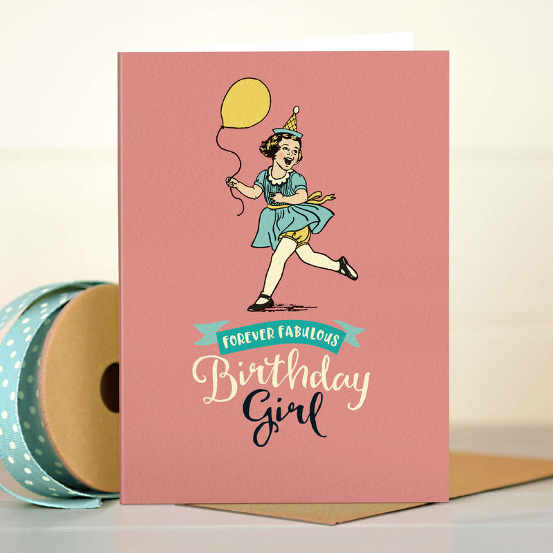 Forever fabulous Birthday girl card