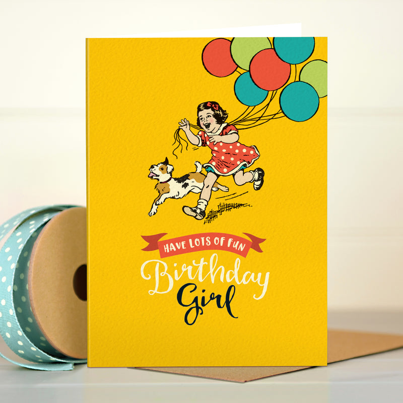 Lots of fun Birthday girl card